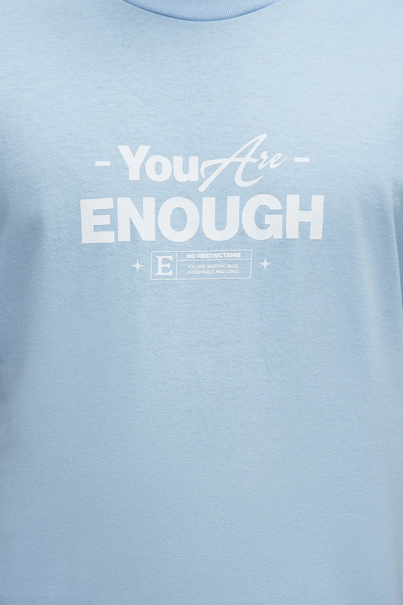 You Are Enough Short Sleeve Tee - Light Blue