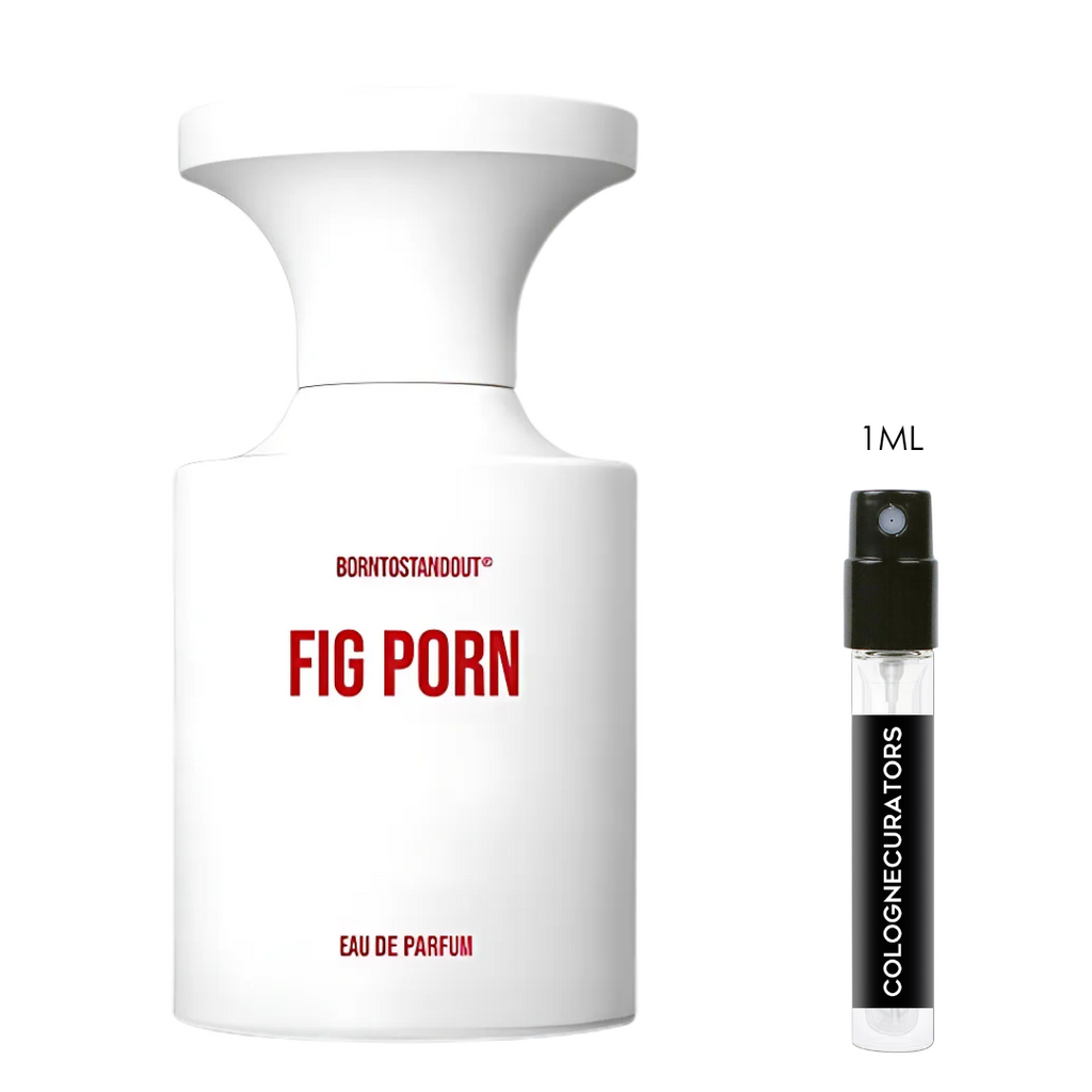 SAMPLE - Borntostandout Fig Porn EDP